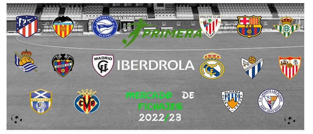 MERCADO DE FICHAJES PRIMERA IBERDOLA